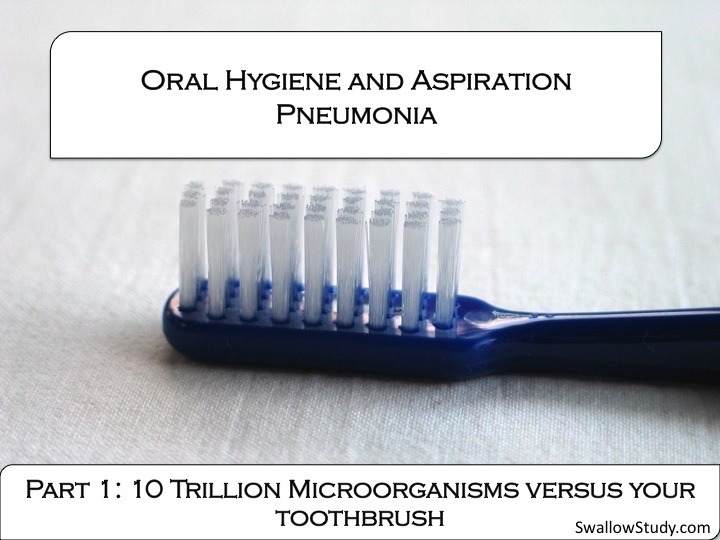 10 Trillion Microorganisms versus your toothbrush